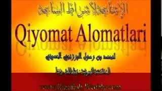 Qiyomatning Yaqin Va Katta Alomatlari Haqida 45 DARS | Киёматнинг Якин ва Катта Аломатолари 45-Дарс