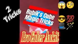 Rubik's Cube Magic Tricks 😱🧐😎💯🎩🪄🔮✨⭐Pro Cuber Ankit|| 2 Tricks