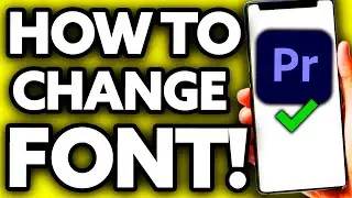 How To Change Font in Premiere Pro 2024