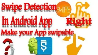 Swipe Detection in Android App| Sketchware Tutorials
