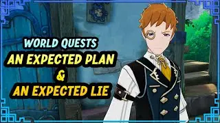 An Expected Plan and An Expected Lie World Quests Walkthrough | Genshin Impact Fontaine