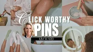 How to Create Clickworthy Pinterest Pins