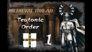 Total War Rome 2 - 1100 AD campaign - Teutonic Order  #1 - Helfen, Wehren, Heilen !