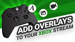 Add overlays and alerts to Xbox streams without a capture card with this DNS setup