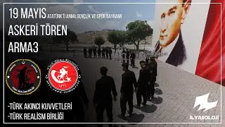19 Mayıs Askeri Tören (ARMA3) | Türk Akıncı Kuvvetleri ve Türk Realism Birliği