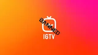 INSTAGRAM УДАЛЯЕТ IGTV