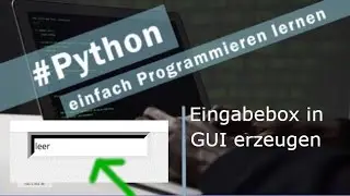 Python | Eingabebox in GUI erzeugen |
