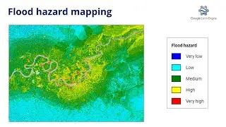 Flood Hazard Mapping in Earth Engine
