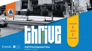 Thrive! Staff Development Day 2024