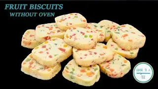 Eggless Hyderabadi Karachi Bakery Biscuits in Hindi |Tutti Frutti Biscuits| Fruit Biscuits