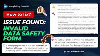 Step-by-Step Guide to Solve Invalid Data Safety Form Issue on Google Play Console | Action Required