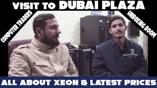 Xeon Gaming PC prices after lockdown | Dubai Plaza Rawalpindi | Pakistan