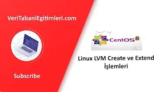 Linux LVM Create, Extend ve Mount İşlemleri