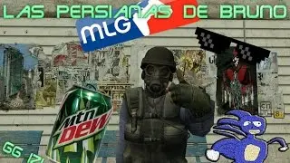 Gmod loquendo|LAS PERSIANAS DE BRUNO|HD|