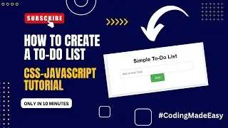 CSS JavaScript Tutorial | CSS is Wonderful! How To Create A To Do List with JavaScript | Coding