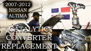 How to Replace Catalytic Converter 2007-2012 Nissan Altima