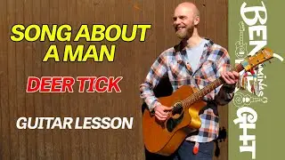 Song About A Man - Deer Tick - Guitar Lesson