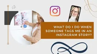 What Do I Do When Someone Tags Me in an Instagram Story?