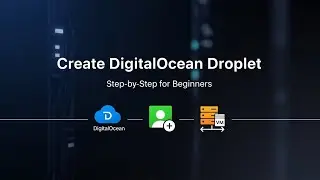 Create a DigitalOcean Account, Set Up a Droplet, and Connect via SSH on Windows