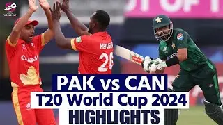 PAK vs CAN T20 World Cup 2024 Highlights | Pakistan vs Canada T20 World Cup Full Highlights