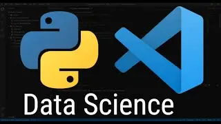 VSCode Python Data Science Setup, Part 6: Important Python Extensions