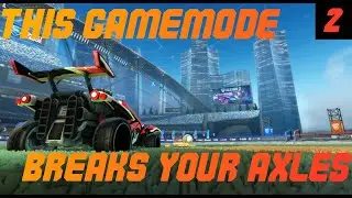 This Game Mode Will Ruin Your Sanity In Rocket League Part 2