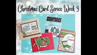 Christmas Card Series week 3