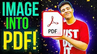 Convert Image INTO A PDF USING Phone – 💯The COMPLETE Guide💯
