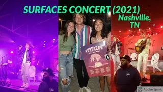 Surfaces concert 2021 (Nashville, TN)