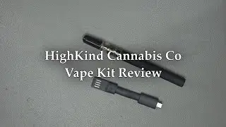 ES Does CBD - HIGHKIND Cannabis Co - Vape Kit Review