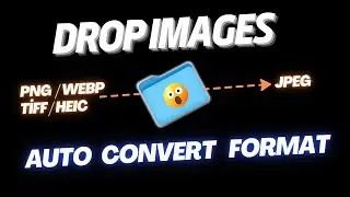 Make ANY Mac Folder a POWERFUL Image Converter in Seconds!