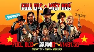 Cách Tải & Cài Game RED DEAD REDEMPTION 2 x ULTIMATE EDITION VIỆT HOÁ REPACK & FULL DLC 2025 ✔️