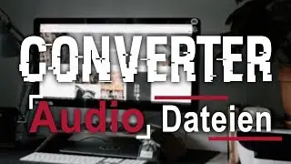 Converter von Audio Daten ganz einfach ohne Programme | Tutorial