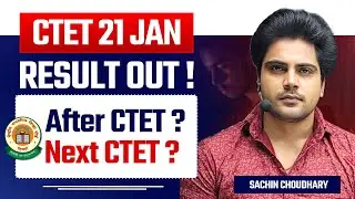 CTET 2024 RESULT OUT,After/Next ctet??by Sachin choudhary live 8 pm