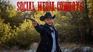 "Social Media Cowboys" (Western Comedy) Ep. 1
