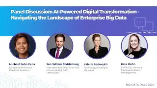 Panel Discussion: AI-Powered Digital Transformation -Navigating the Landscape of Enterprise Big Data