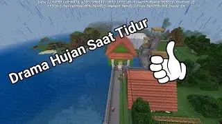 Drama Minecraft Hujan Berhenti Saat Aku Tidur! | [EdoTV]