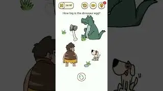 Brain Find Level 98 How big is the Dinosaur egg.