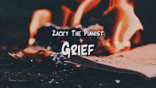 Sad Piano Music - Grief (Original Composition)