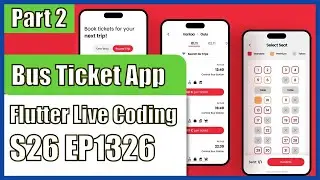 [Flutter] Flutter Live Coding EP1326 (Bus Ticket App Part 2)
