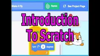 Introduction To Scratch 2-Scratch For Beginner-What Is Scratch-Scratch Tutorial-Learn Scratch