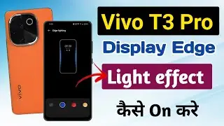 vivo t3 pro incoming call screen light settings !! vivo t3 pro dynamic effect light settings