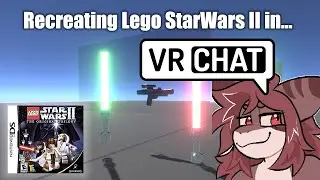 VRChat port Lego StarWars II DS | Devlog 1