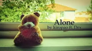 [Dex] Alone [Original Song]
