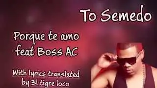 To Semedo - Porque te amo | Original lyrics with English translation