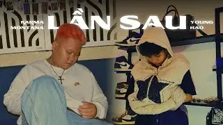 Karma Montana feat. younghao - Lần Sau ( Official Lyric Video )