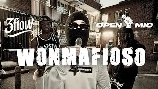 WONMAFIOSO | 3FLOW | OPEN MIC 