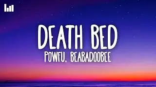 Powfu, beabadoobee - ​​death bed (coffee for your head) (Lyrics)