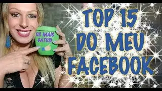 BABALU 3 - TOP 15 DO MEU FACEBOOK (Homens)