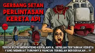 PUTRI MENENTENG KEPALANYA, SETELAH TERTABRAK KERETA TUBUHNYA HANCUR BERSERAKAN - Cerita Hantu Seram